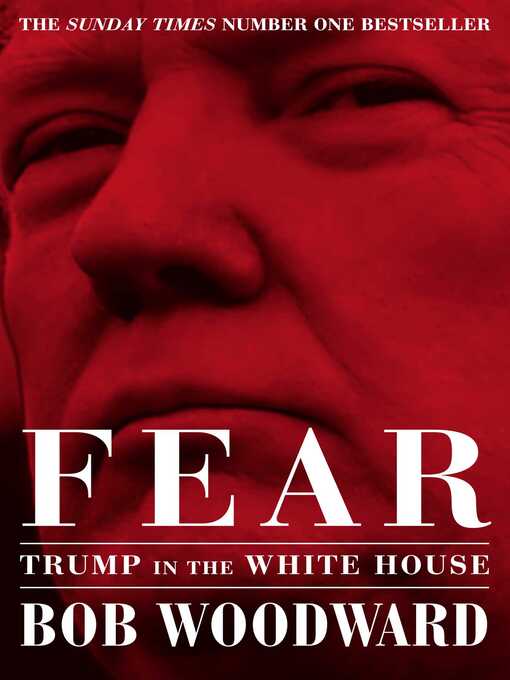Title details for Fear by Bob Woodward - Wait list